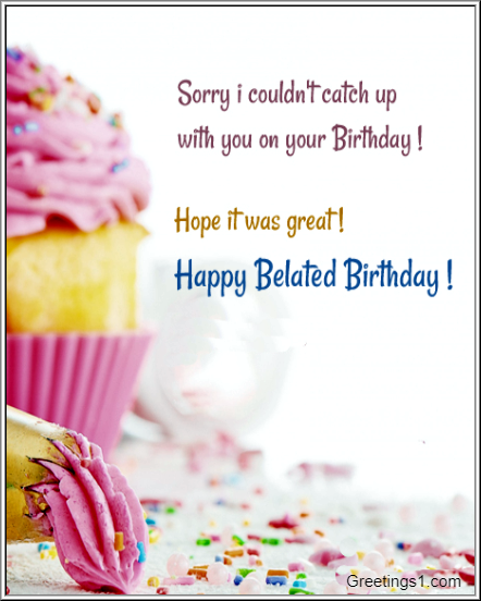 happy belated birthday wishes to friend