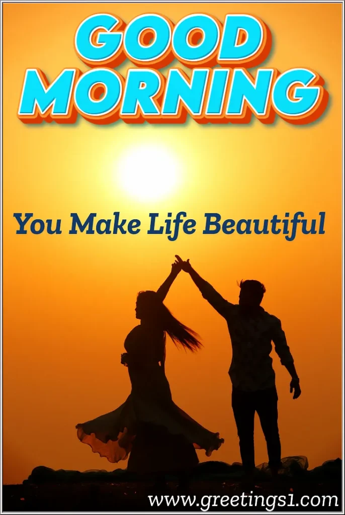 romantic couple dancing sunrise good morning images for my love with romantic message
